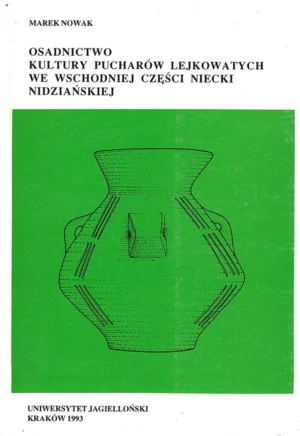 Osadnictwo kultury pucharów lejkowatych we wschodniej części Niecki Nidziańskiej