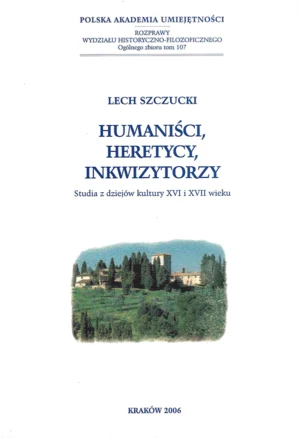 Humaniści, heretycy, inkwizytorzy