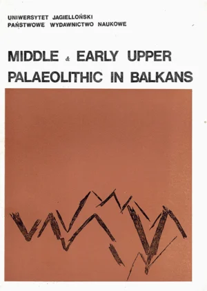 Middle and Early Upper Palaeolithic in Balkans