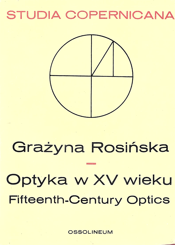 Grażyna Rosińska – Optyka w XV wieku
