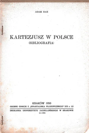 Adam Bar – Kartezjusz w Polsce (Bibliografia)
