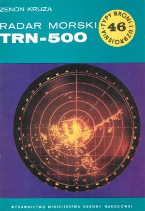 Radar morski TRN-500 [Typy Broni i Uzbrojenia 46]