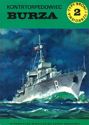 Kontrtorpedowiec BURZA [Typy Broni i Uzbrojenia 2]