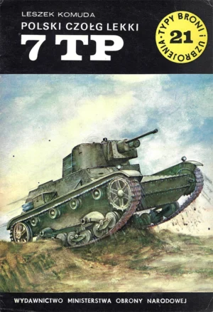 Polski czołg lekki 7 TP  [Typy Broni i Uzbrojenia 21]
