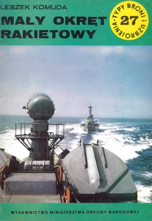 Mały okręt rakietowy [Typy Broni i Uzbrojenia 27]