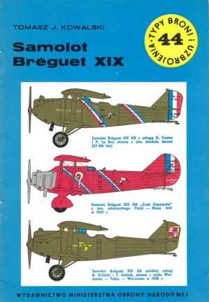 Samolot Bréguet XIX [Typy Broni i Uzbrojenia 44]