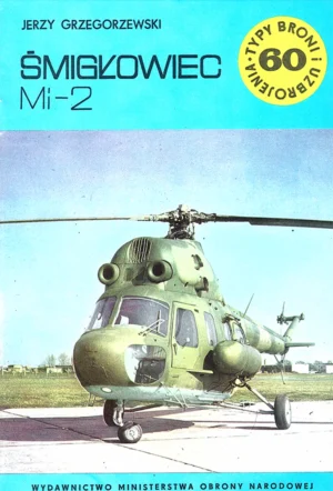 Śmigłowiec Mi-2 [Typy Broni i Uzbrojenia 60]