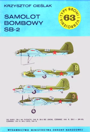 Samolot bombowy SB-2 [Typy Broni i Uzbrojenia 63]