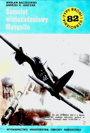 Samolot wielozadaniowy Mosquito [Typy Broni i Uzbrojenia 82]