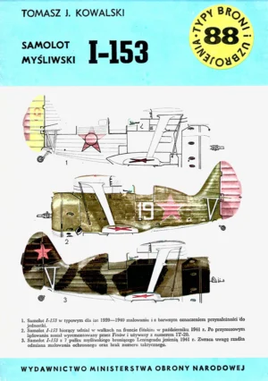 Samolot myśliwski I-153 [Typy Broni i Uzbrojenia 88]