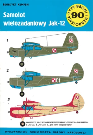 Samolot wielozadaniowy Jak-12 [Typy Broni i Uzbrojenia 90]