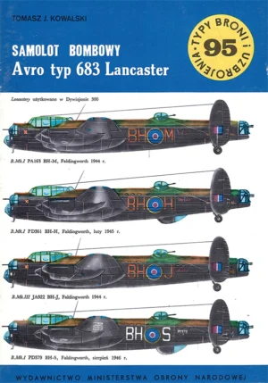 Samolot bombowy Avro typ 683 Lancaster [Typy Broni i Uzbrojenia 95]
