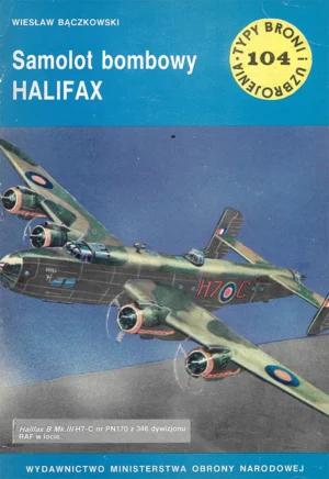 Samolot bombowy HALIFAX [Typy Broni i Uzbrojenia 104]