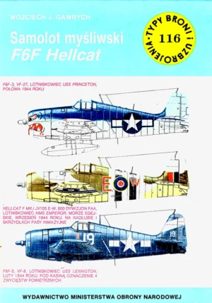 Samolot myśliwski F6F Hellcat [Typy Broni i Uzbrojenia 116]