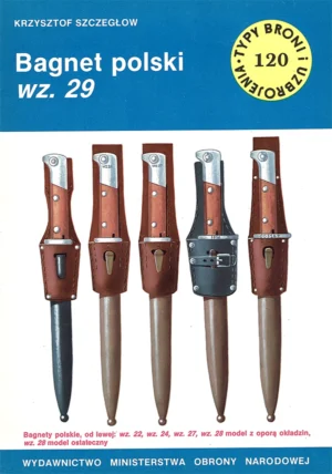 Bagnet polski wz. 29 [Typy Broni i Uzbrojenia 120]