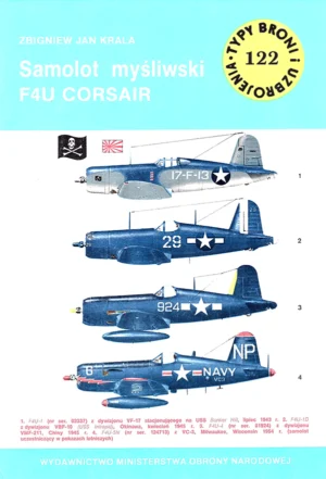 Samolot myśliwski F4U CORSAIR [Typy Broni i Uzbrojenia 122]