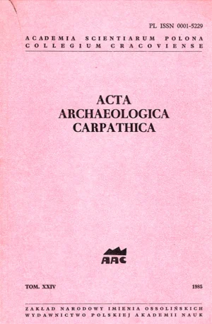 Acta Archaeologica Carpathica – tom XXIV, 1985