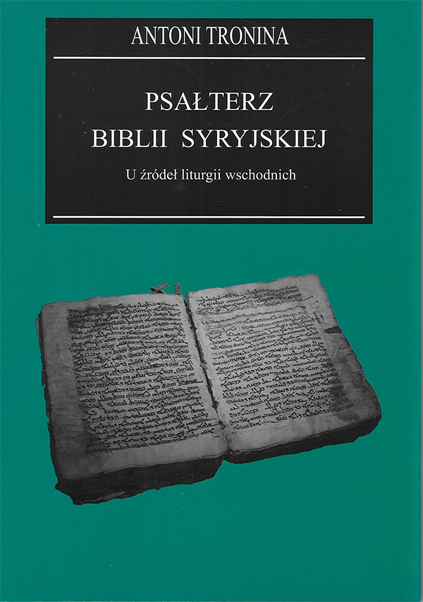 Antoni Tronina – Psałterz Biblii Syryjskiej. U źródeł liturgii wschodnich